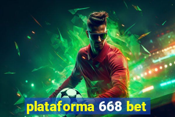 plataforma 668 bet